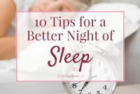 Tips For Better Sleep Quality Every Night