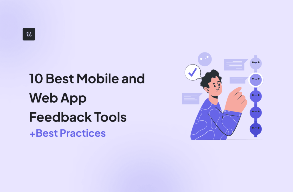 How To Handle User Feedback For Mobile App Improvements