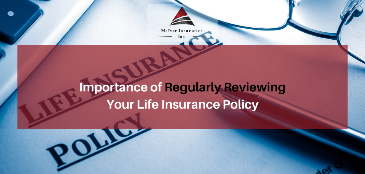 Why Is It Important To Review Your Insurance Policy Regularly