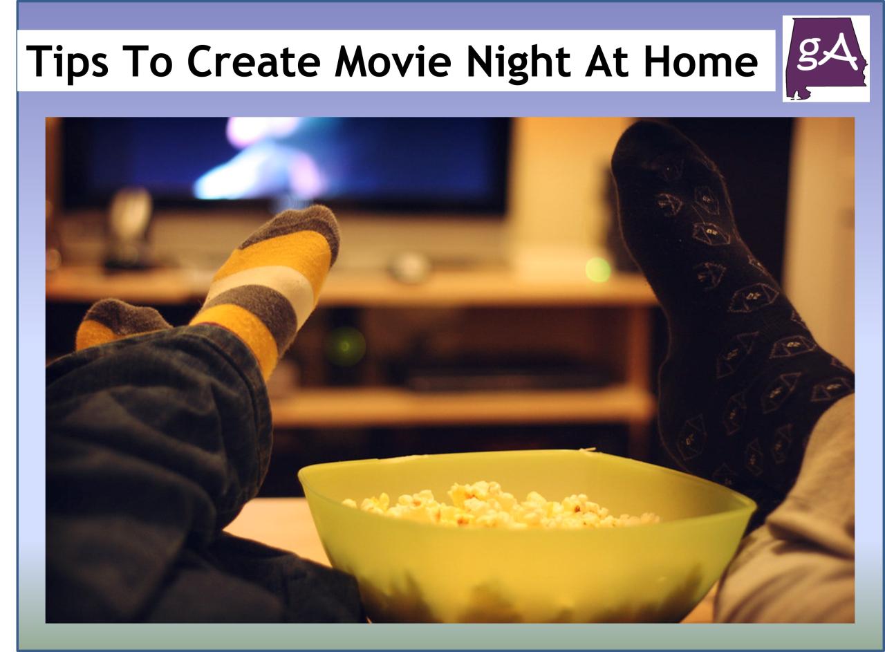 How To Create A Movie Night At Home
