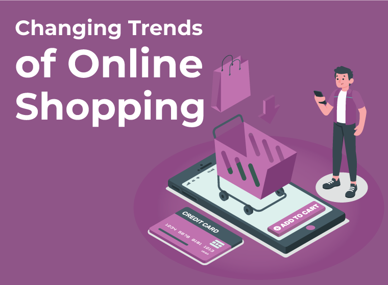 Changing Trends of Online Shopping in 2020