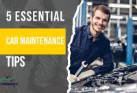 What Are The Common Maintenance Tips For Vehicles
