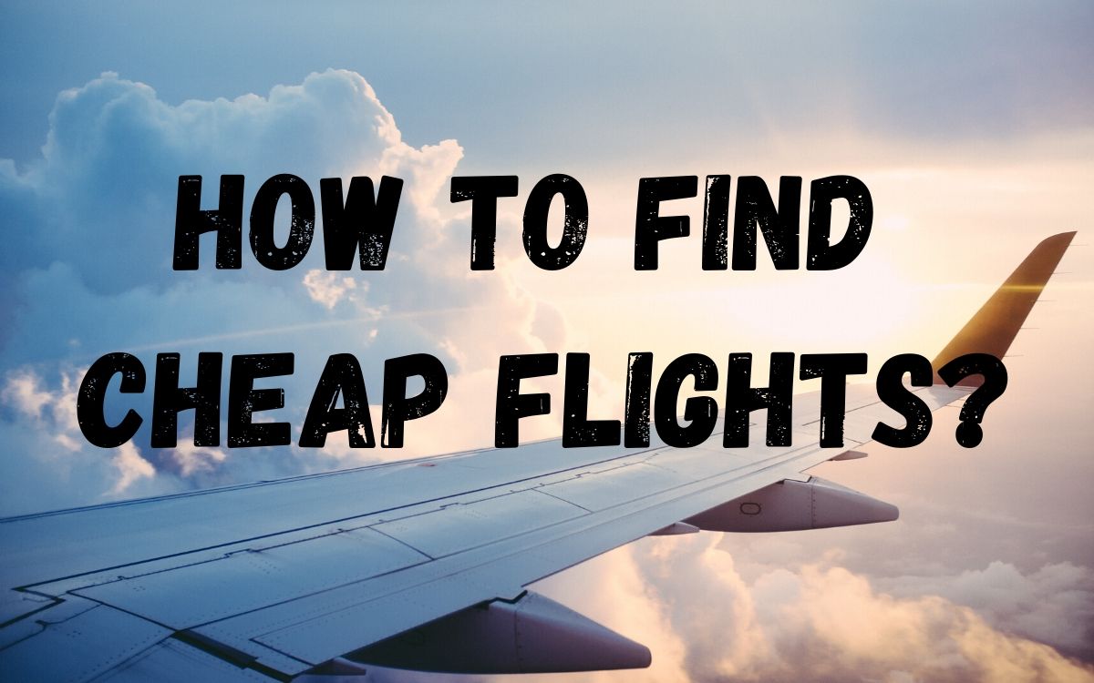 How To Find Cheap Flights Online