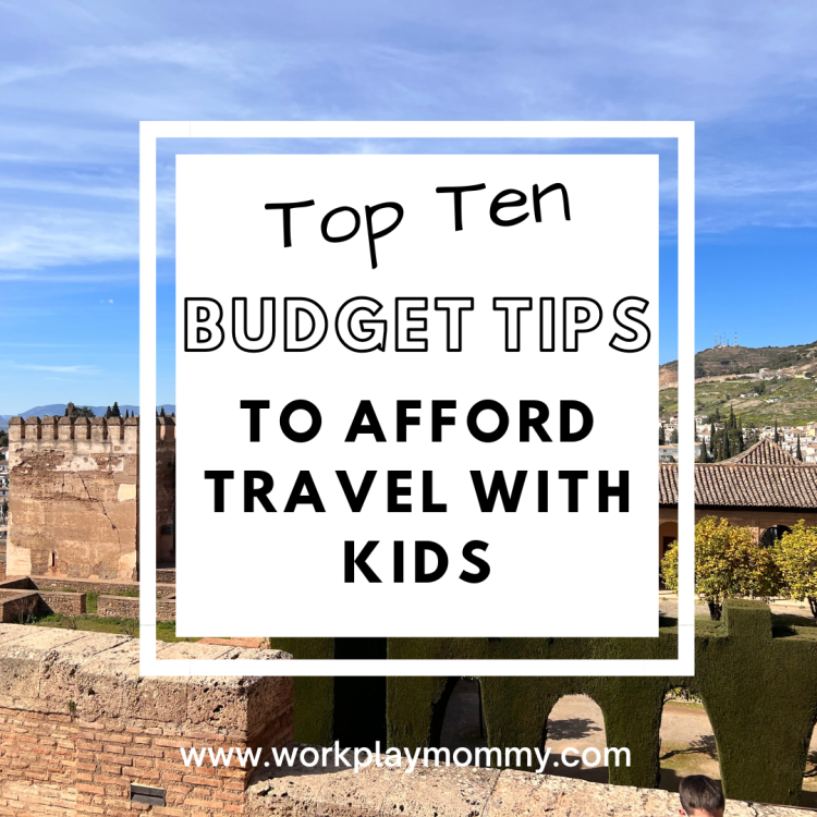 How To Travel On A Budget With Kids